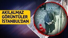 119 suç kaydı vardı ve dışarıdaydı; kadın kılığına girdi, gerisi film gibi… Akılalmaz görüntüler İstanbul’dan