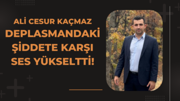 Ali Cesur Kaçmaz Deplasmandaki Şiddete Karşı Ses Yükseltti!