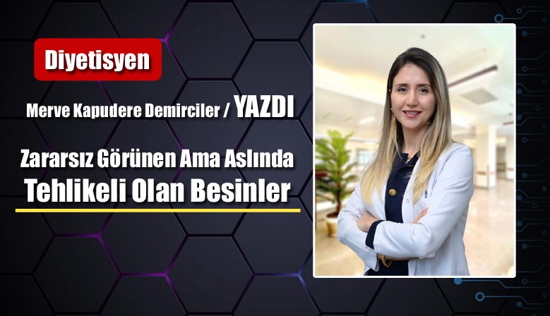 Merve Kapudere Demirciler'in yazdığı "Zararsız Görünen Ama Aslında Tehlikeli Olan